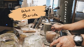 Work as Barista in Melbourne | Cafe Vlog