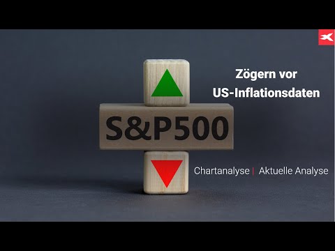 S&P 500 mit weiterer Erholungsrally? Analyse kurz vor den US-Inflationsdaten