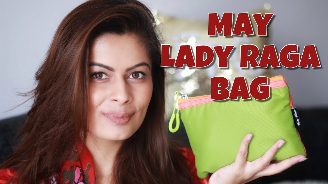 Lady Raga Bag May 2018 | Unboxing | Kavya K