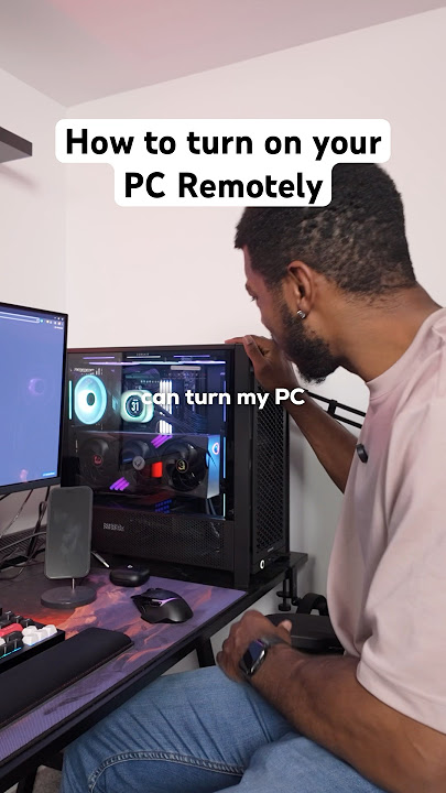 How to turn on your PC Remotely 🤔