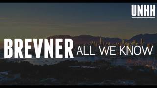 Brevner- All We Know Audio