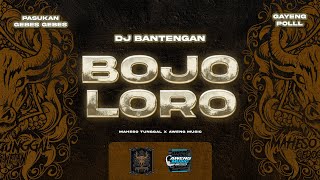 Download Lagu DJ BANTENGAN❗️BOJO LORO❗️MAHESO TUNGGAL | Remixer by @AWENGMUSIC MP3