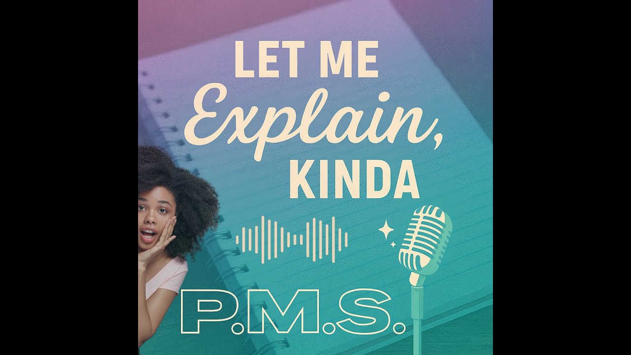 Let Me Explain, Kinda.