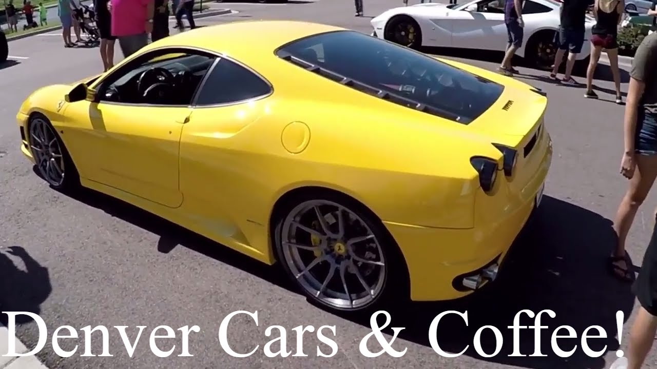Denver Cars & Coffee 8/12/2017 YouTube