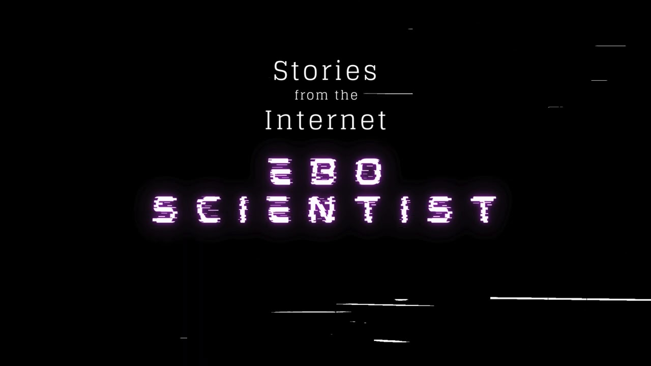 Stories from the Internet:  EBO (alien) Scientist