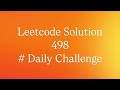 Leetcode 498 Solution