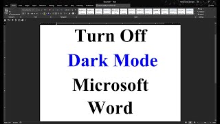 How to turn OFF Dark Mode Microsoft Word