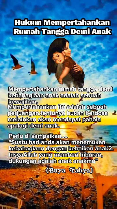 Hukum Mempertahankan Rumah Tangga Demi Anak