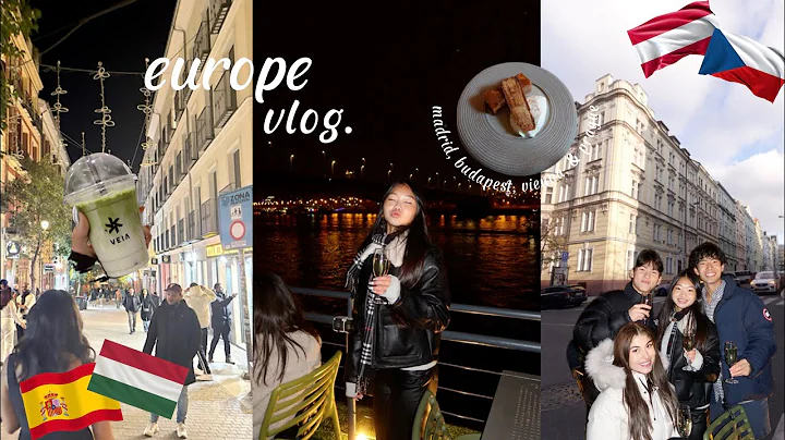 my first time in europe ✈️ backpacking through madrid, budapest, vienna, & prague