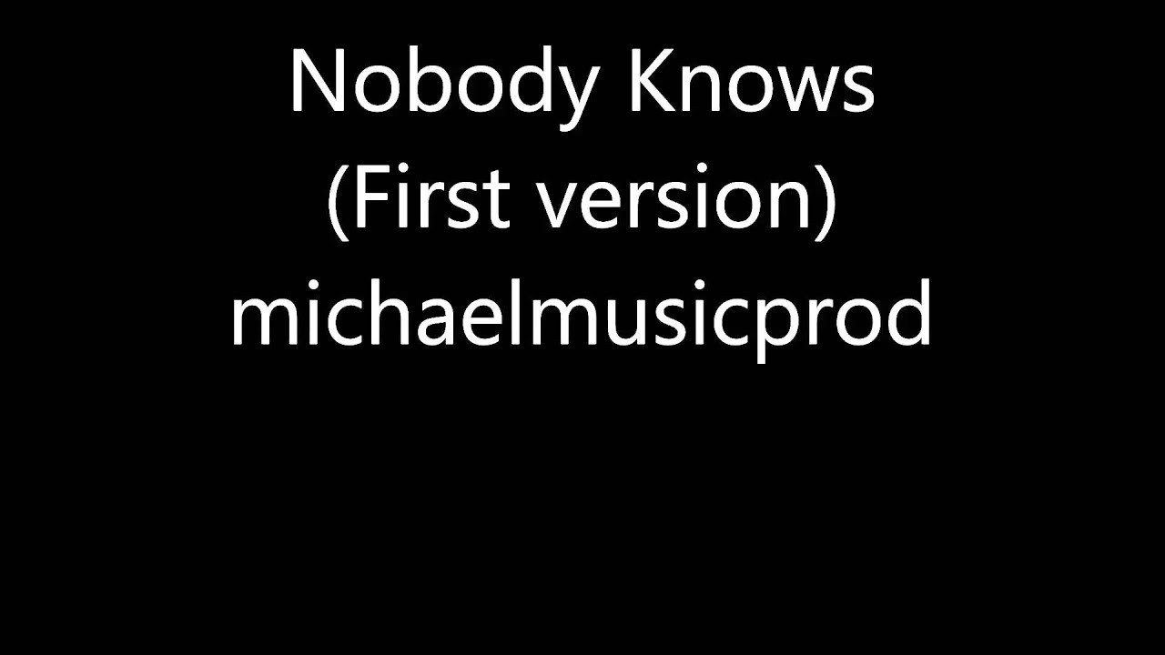 Nobody Knows 