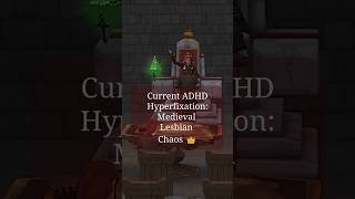 My ADHD Escapism⚔️ #thesims #medieval #fantasy #fantasygames #adhd