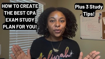 How To Create Your CPA Exam Study Plan | Plus 3 Study Tips!