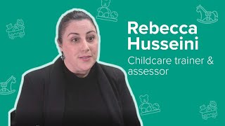 Childcare Trainer & Assessor - Rebecca Husseini