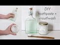 TOOTHPASTE & MOUTHWASH | Zero Waste Recipes