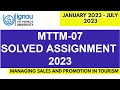 MTTM-07 SOLVED IGNOU ASSIGNMENT 2023 SESSION II Full Solved