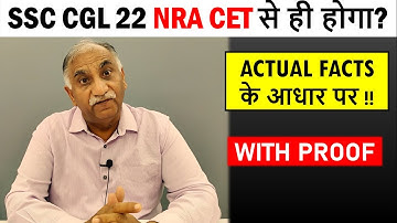 SSC CGL 2022 by NRA CET ? With proof and Actual Facts के आधार पर !