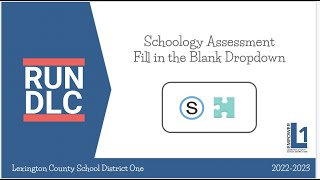 Schoology Assessment Fill In the Blank Dropdown