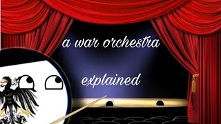 A war orchestra - EXPLAINED