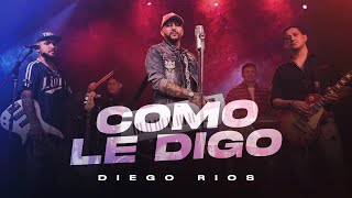 Video thumbnail of "Diego Ríos - Cómo Le Digo (Video Oficial)"