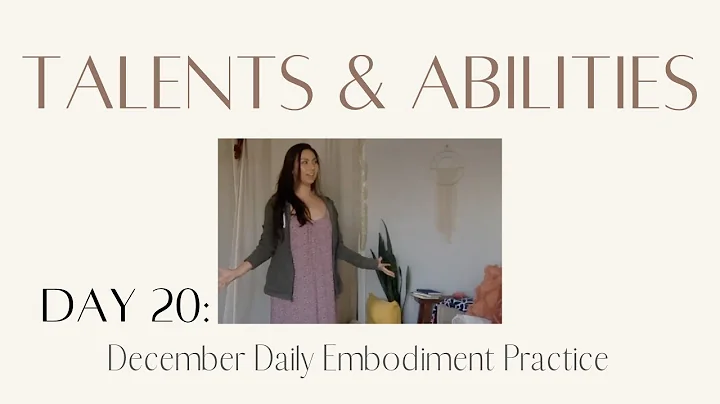 Day 20 | Talents and Abilities - December Daily Em...