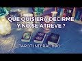 ✨Que Quisiera Decirme y no se Atreve? 🕵🏻‍♀️💕 Tarot Interactivo✨