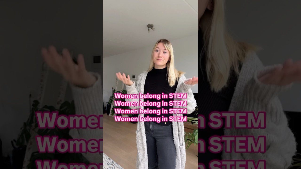 Women belong in STEM 