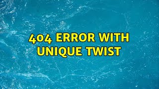 404 Error With Unique Twist