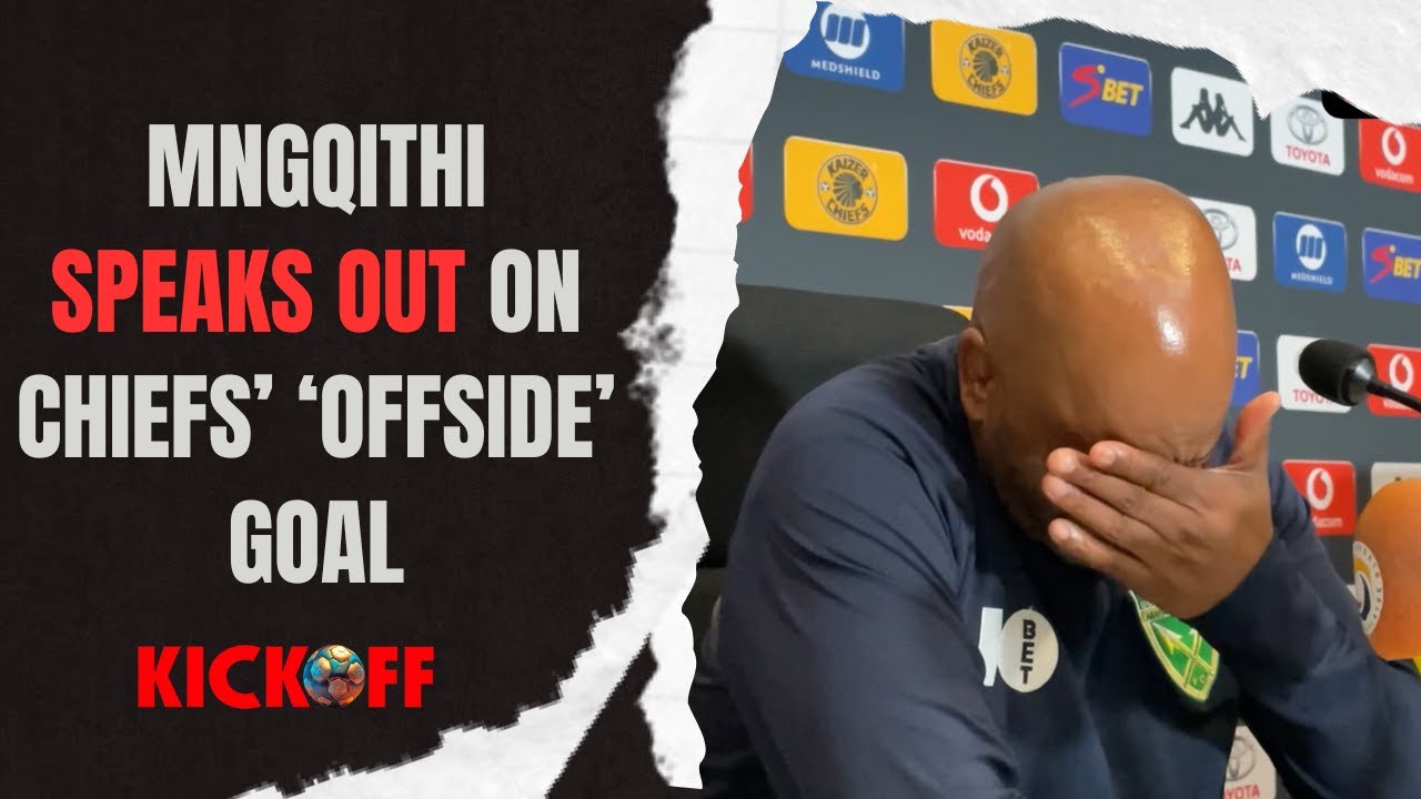 Upset Mngqithi: It's worse when you lose from an offside goal!