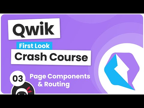 Qwik Crash Course (first look) #3 - Page Components & Routes