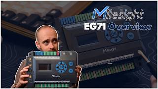 Milesight EG71 Overview