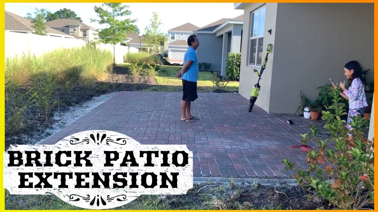 BRICK PATIO EXTENSION A Change in our Mini Backyard YouTube