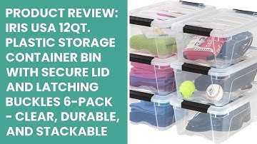 Product Review: IRIS USA 12Qt. Plastic Storage Container Bin with Secure Lid and Latching Buckles 6-