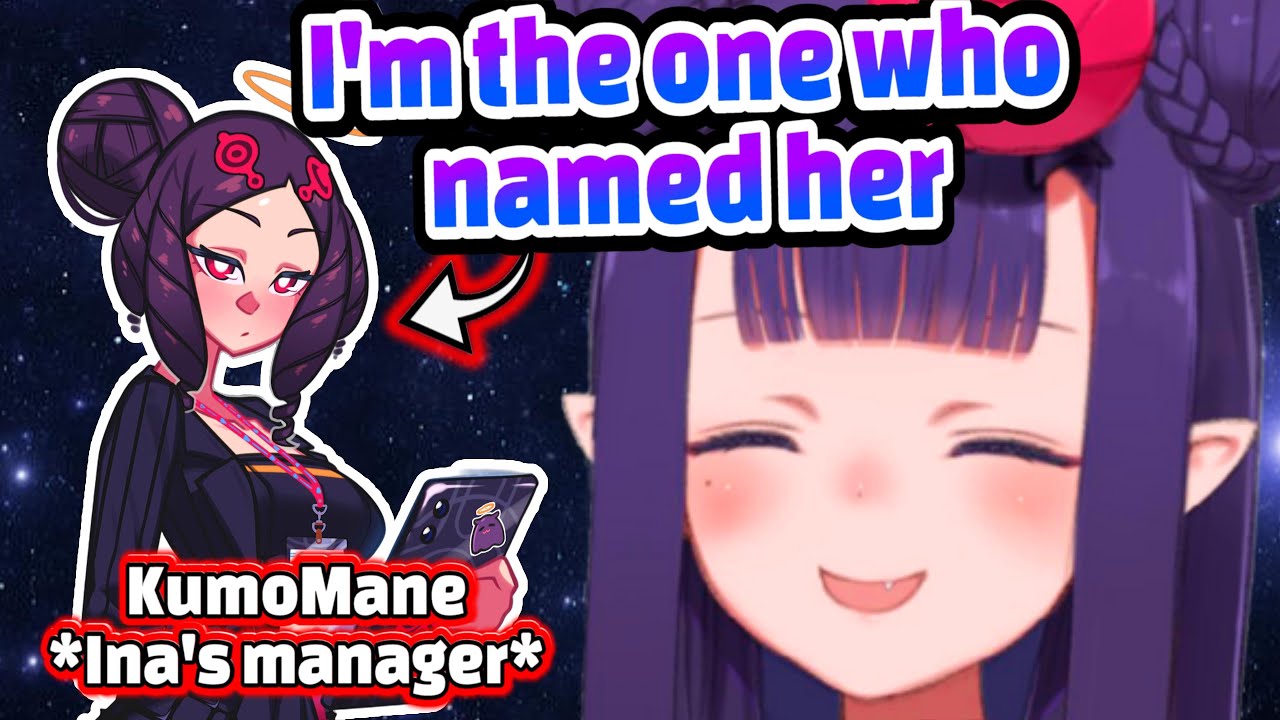 Ina reveals she's the one who nicknamed her manager KumoMane