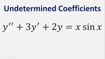 Differential Equation Undetermined Coefficients: y
