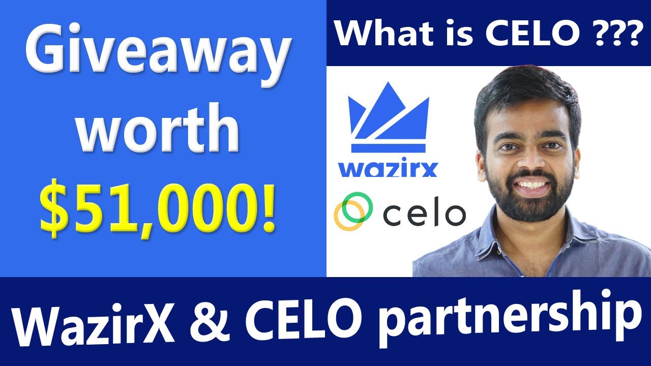 $51,000 💰 Giveaway | WazirX CELO partnership | What is CELO ? | CELO Coin Giveaway