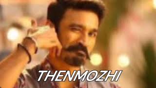 Thenmozhi /Thiruchitrambalam /Anirudh /Dhanush