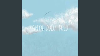 Download Lagu Cinta Dulu Dulu Download Lagu Cinta Dulu Dulu