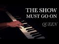 [Piano Cover] "The Show Must Go On" by Queen