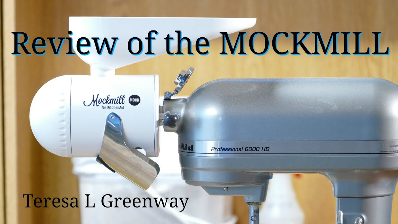 How to Mill Grains At Home: KitchenAid vs. Mockmill