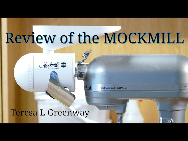 Making My Own Flour with Mockmill Attachment for KitchenAid® Mixer - Real  Advice Gal