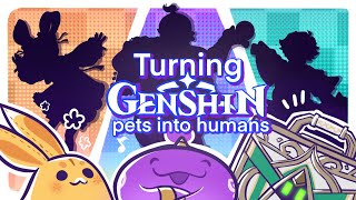 Turning Genshin Pets into humans! ✨Part Three✨