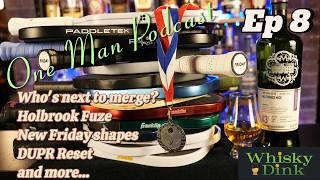 Acquisitions and settlements; who's next? DUPR Reset extended. Fuze vs Fuse. Ep 8 of the One Man Pod