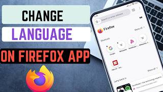 How To Change Language On Firefox Browser App On Smartphone