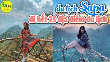 Du lịch Sapa 2021 - Flycam review nhanh 25 địa điểm du lịch Sapa nổi tiếng nhất