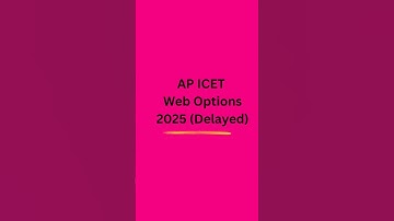 AP ICET Web Options Delayed 2025 | AP ICET Web Options 2025 Delayed