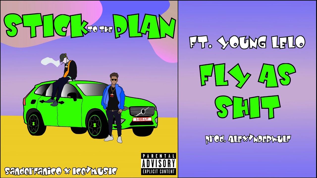 SanderFanico x IceVMusic - Fly As Shit ft. Young Lelo (Prod. AlexvnderWulf)