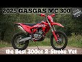 Is the 2025 GASGAS MC 300 the Best 300cc 2-Stroke Yet! #bike #adventure #dirtbike #gasgas