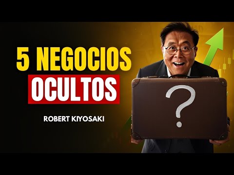 5 NEGOCIOS que Facturan $10.000/mes con Poco Tiempo — El Enfoque “Silencioso” de Kiyosaki