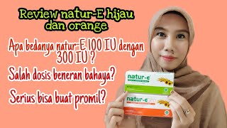 Review Lengkap Natur - E Hijau dan Orange | Review Jujur Natur - E