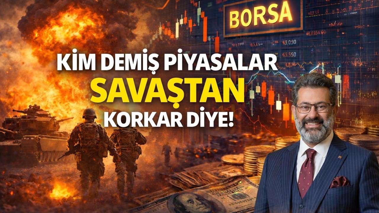 Kim Demiş Piyasalar Savaştan Korkar Diye? İran -ABD - İsrail Gerginliği / Borsa Analiz 2026